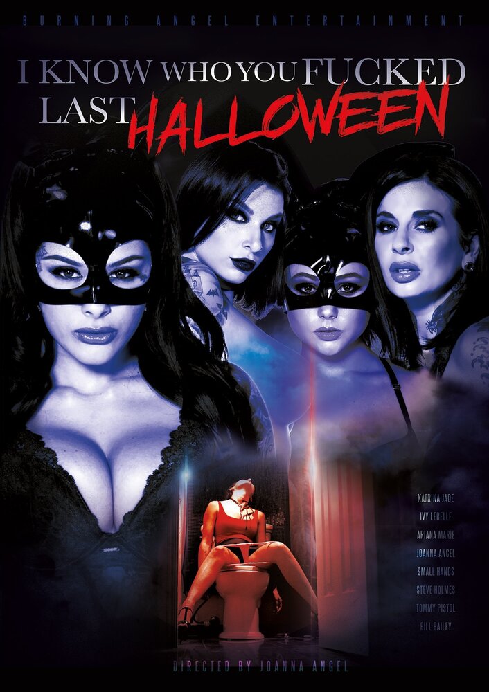 I Know Who You Fucked Last Halloween (2018) постер